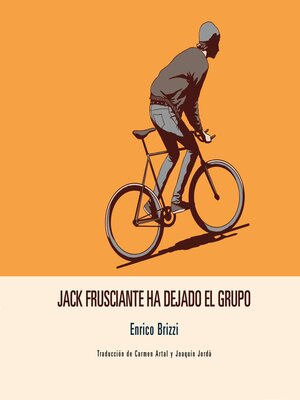 cover image of Jack Frusciante ha dejado el grupo